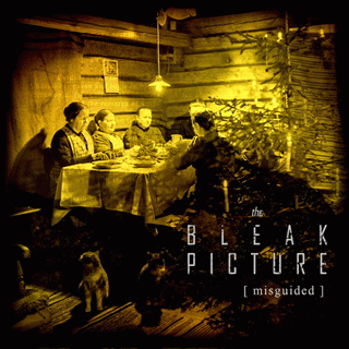 The Bleak Picture : Misguided (Fortuna's Hand)